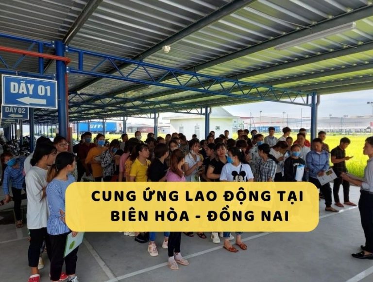 Cung ứng lao động tại Biên Hòa - Đồng Nai